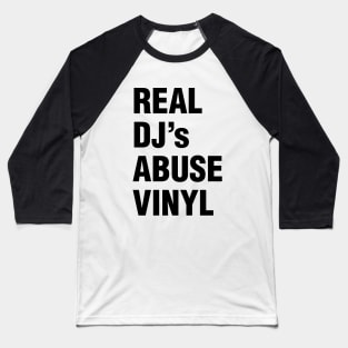 REAL DJ's ABUSE VINYL Baseball T-Shirt